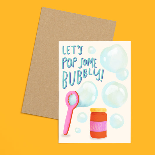 Let's Pop Some Bubbly Greeting Card