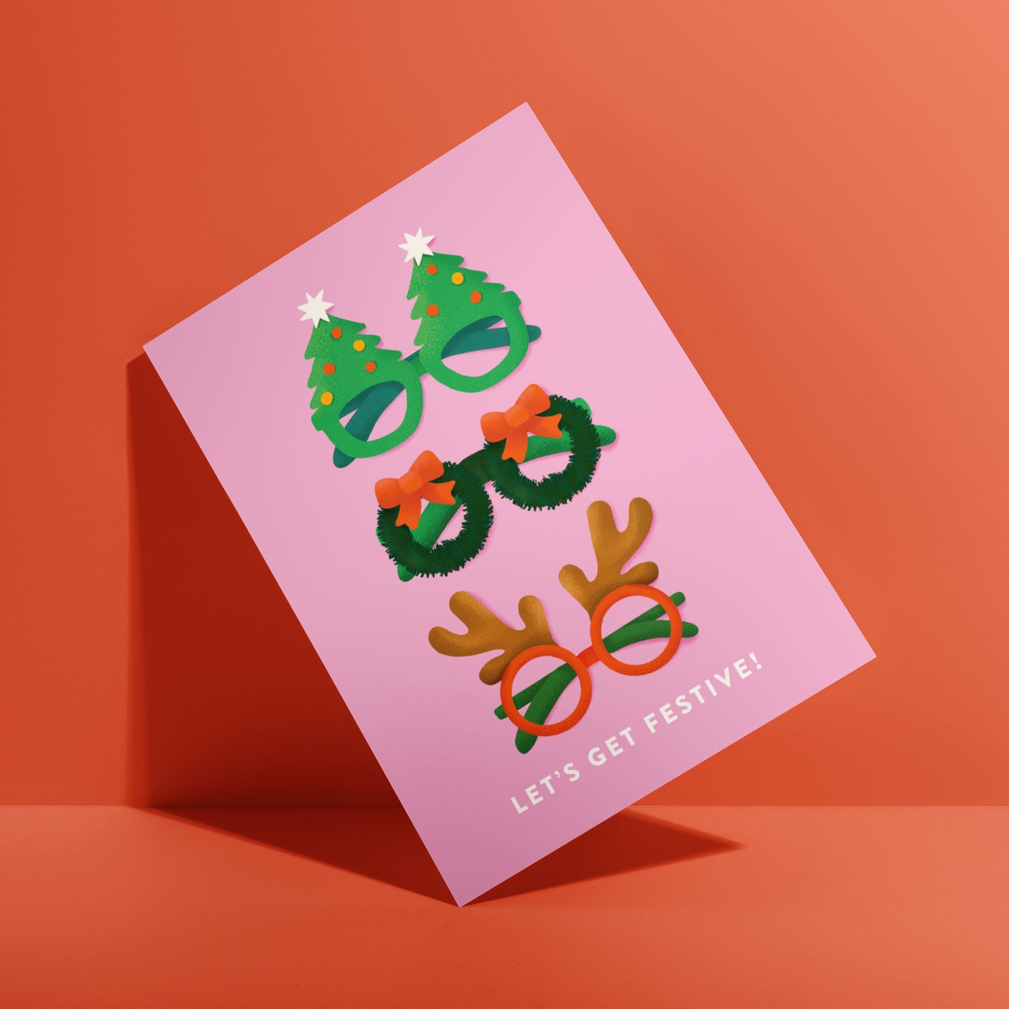 Let's Get Festive Greeting Card