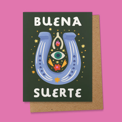 Buena Suerte - Good Luck - Spanish Greeting Card