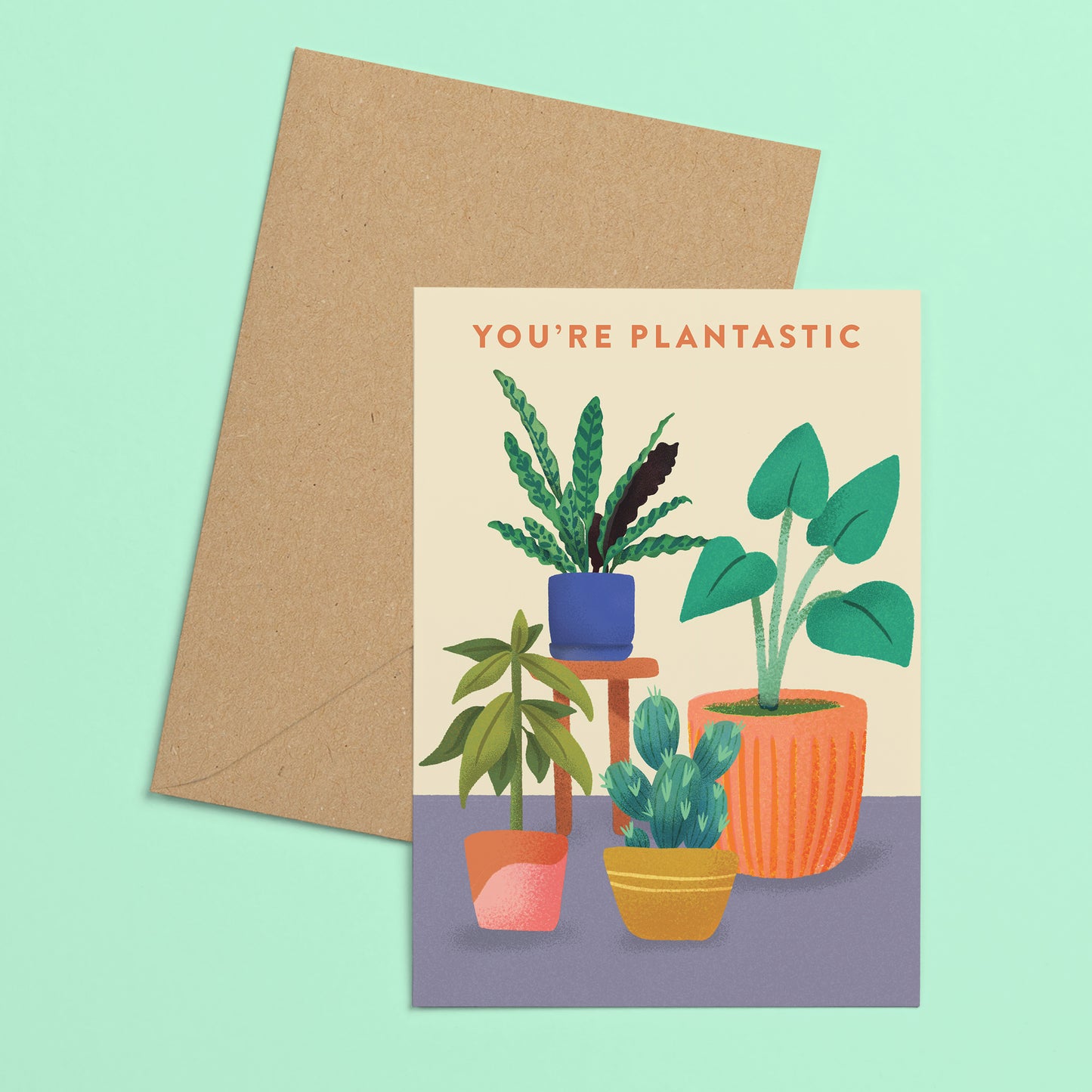 You're Plantastic Greeting Card