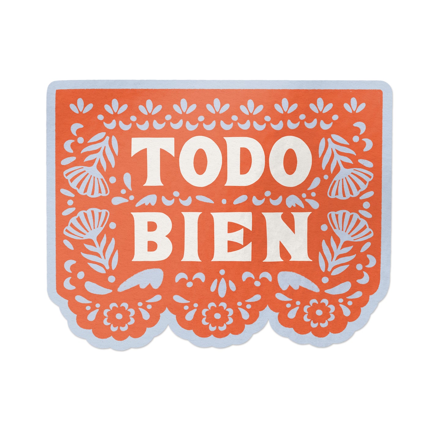 Todo Bien Sticker