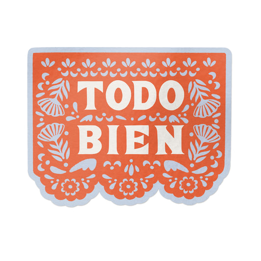 Todo Bien Sticker