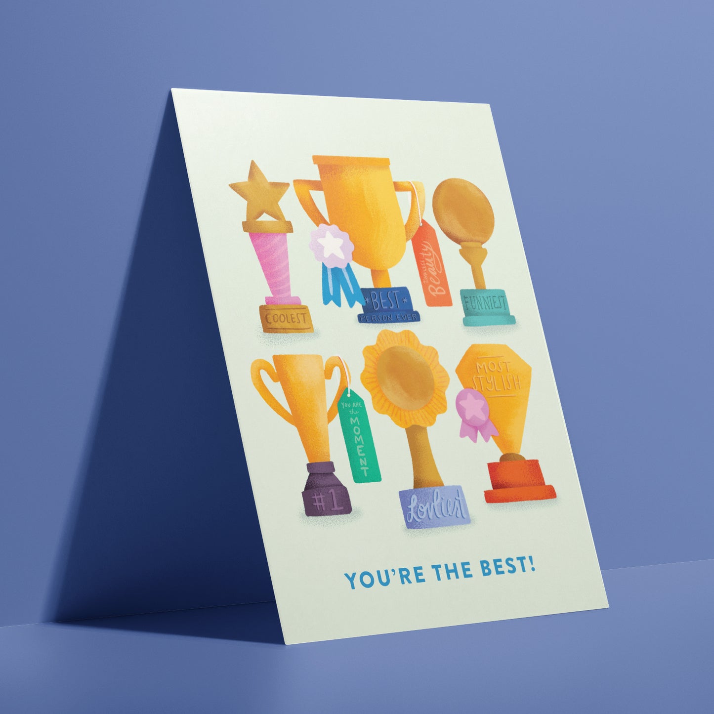 You're the Best Greeting Card